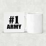 Number One #1 Army - Drink Coaster
