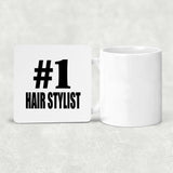 Number One #1 Hair Stylist - Drink Coaster