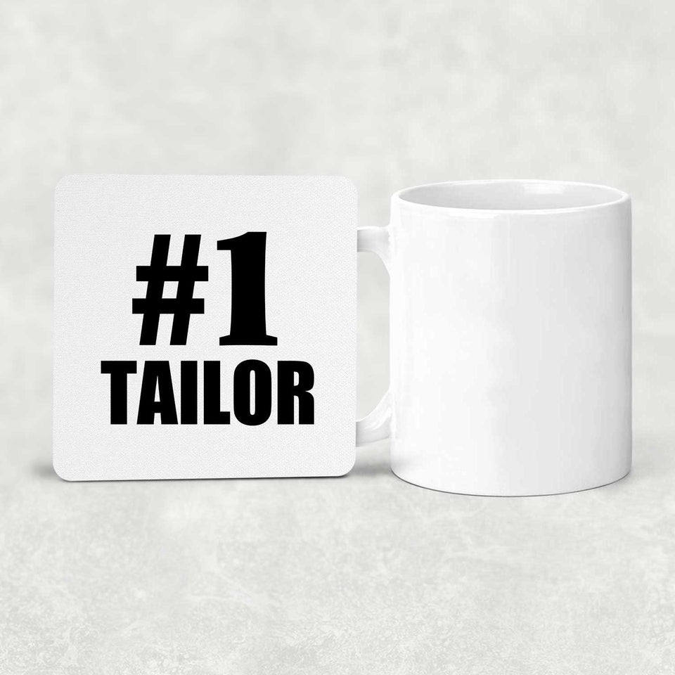 Number One #1 Tailor - Drink Coaster