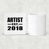 Artist Established EST. 2018 - Drink Coaster