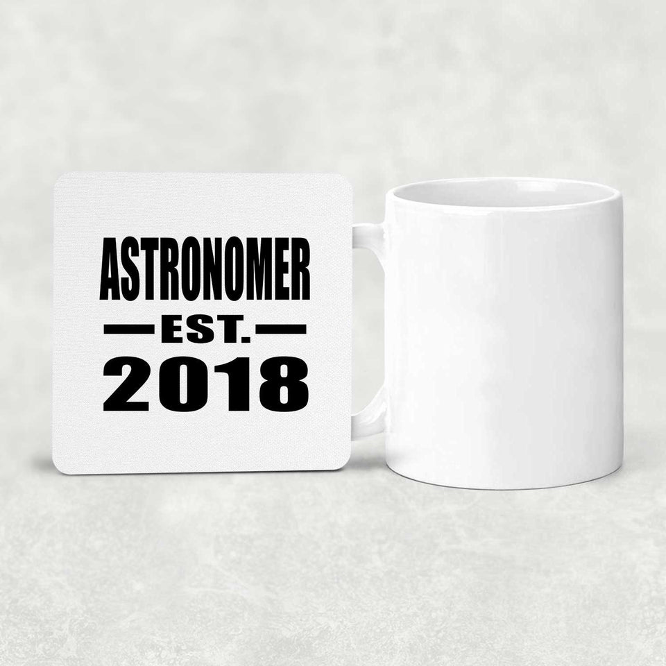Astronomer Established EST. 2018 - Drink Coaster
