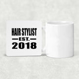 Hair Stylist Established EST. 2018 - Drink Coaster