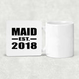 Maid Established EST. 2018 - Drink Coaster
