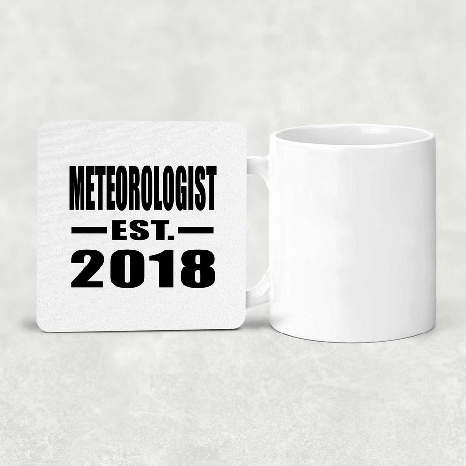 Meteorologist Established EST. 2018 - Drink Coaster