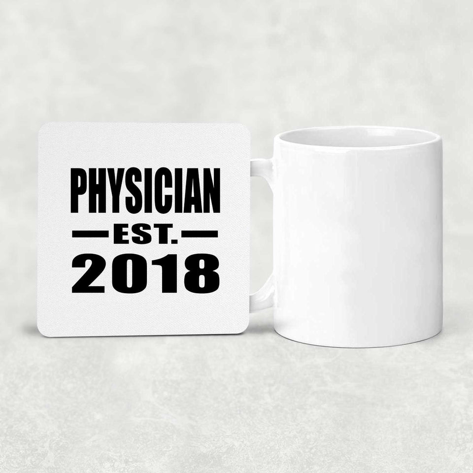 Physician Established EST. 2018 - Drink Coaster