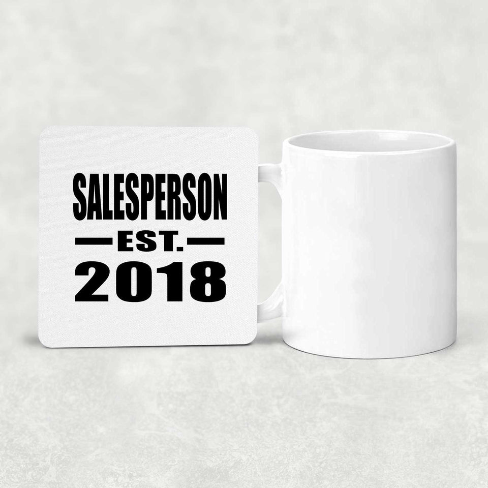 Salesperson Established EST. 2018 - Drink Coaster
