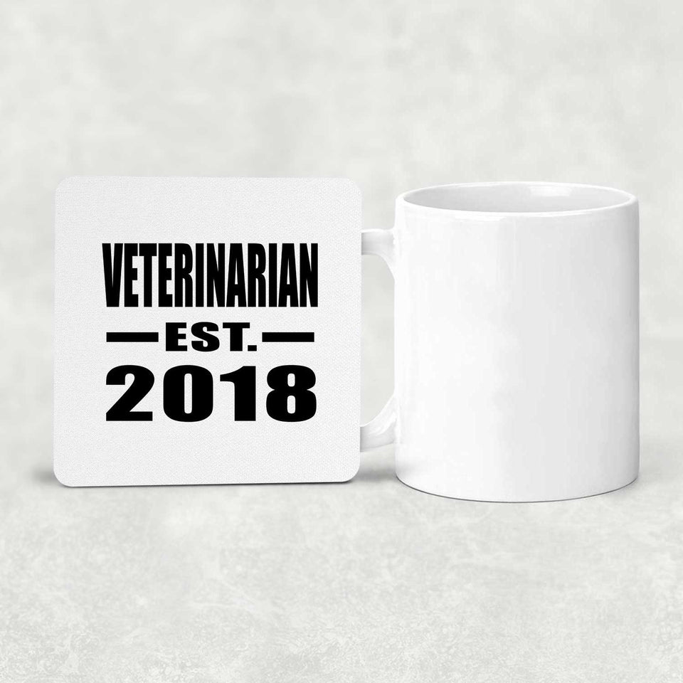 Veterinarian Established EST. 2018 - Drink Coaster