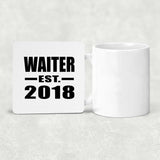 Waiter Established EST. 2018 - Drink Coaster