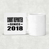 Court Reporter Since 2018 - Drink Coaster