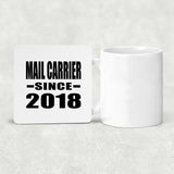 Mail Carrier Since 2018 - Drink Coaster