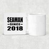 Seaman Since 2018 - Drink Coaster