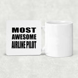 Most Awesome Airline Pilot - Drink Coaster