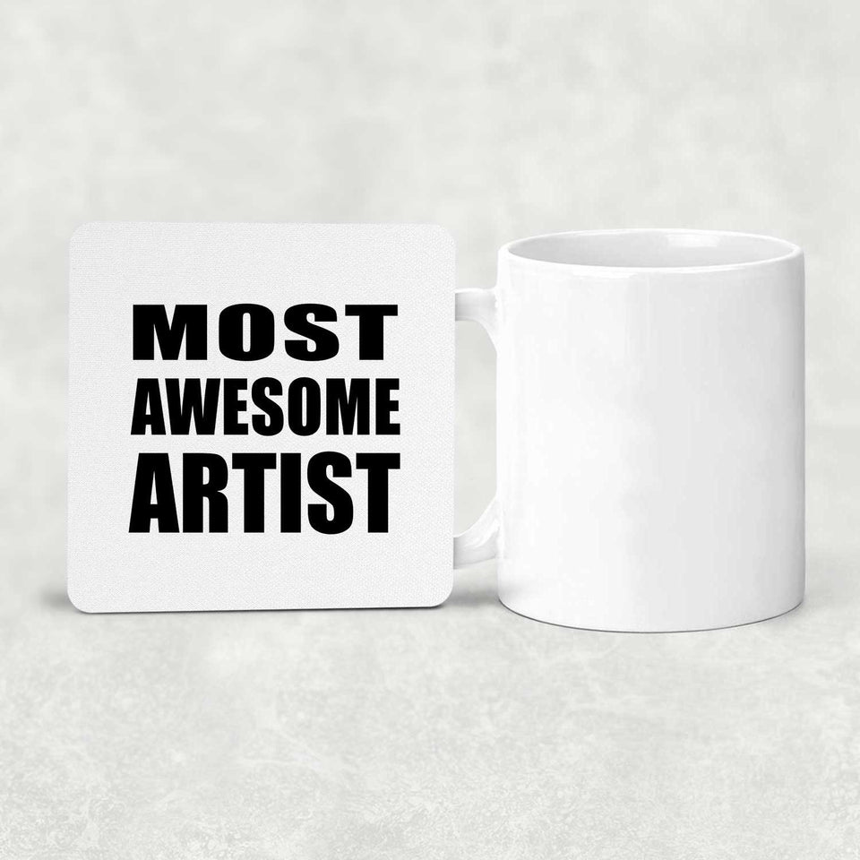 Most Awesome Artist - Drink Coaster