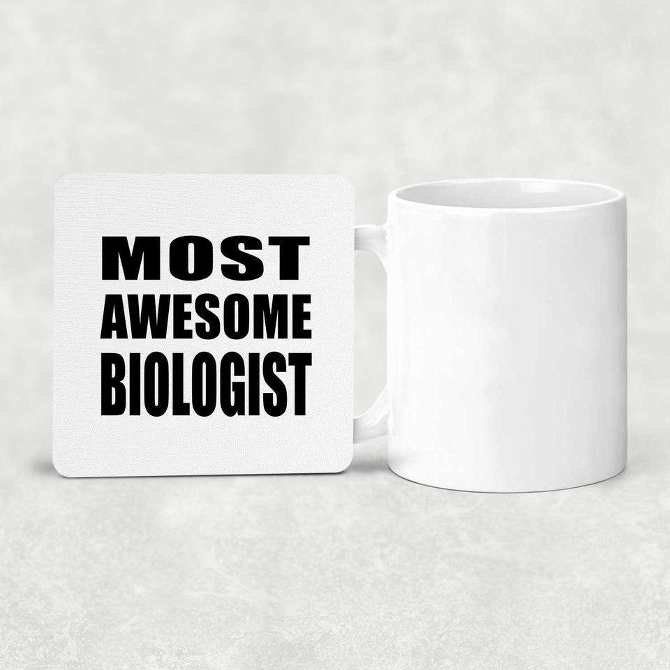 Most Awesome Biologist - Drink Coaster