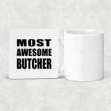 Most Awesome Butcher - Drink Coaster