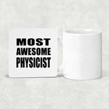Most Awesome Physicist - Drink Coaster