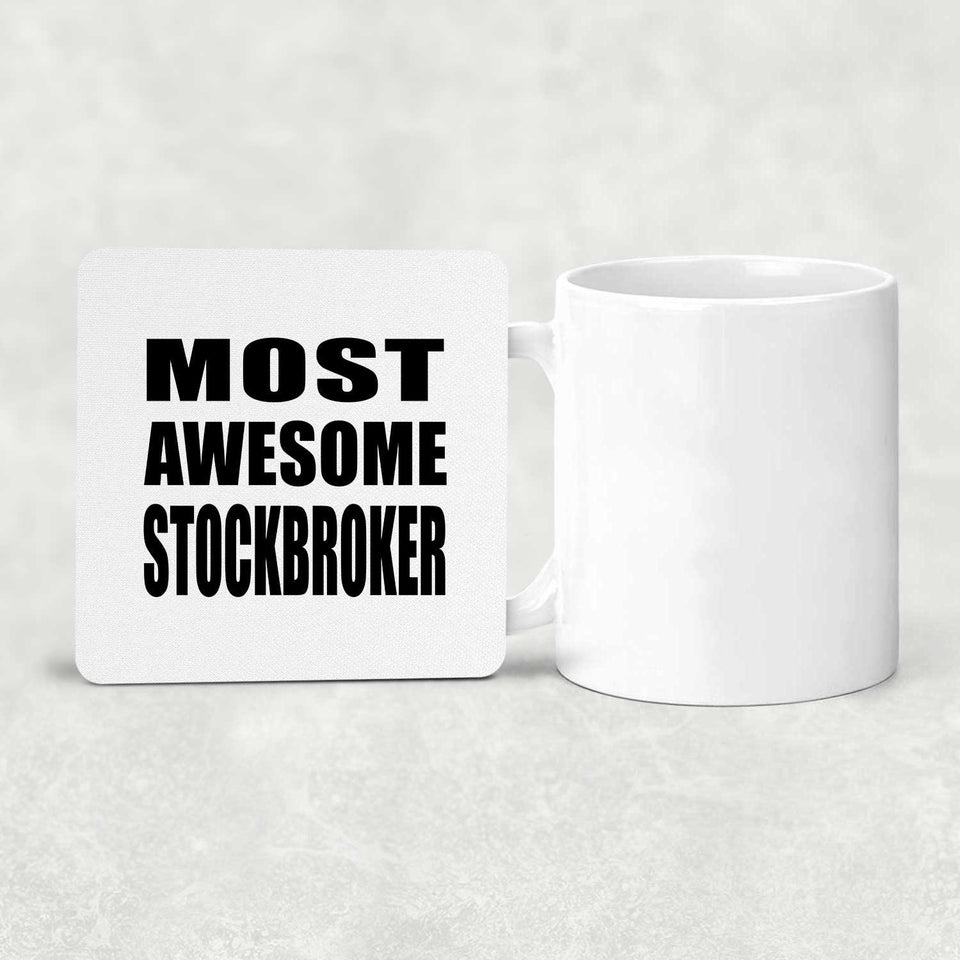 Most Awesome Stockbroker - Drink Coaster