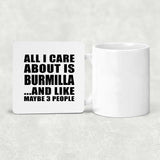 All I Care About Is Burmilla - Drink Coaster