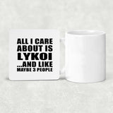 All I Care About Is Lykoi - Drink Coaster