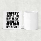 Safety Inspector By Day World's Best Mom By Night - Drink Coaster