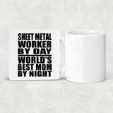 Sheet Metal Worker By Day World's Best Mom By Night - Drink Coaster
