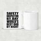 Safety Inspector By Day World's Best Dad By Night - Drink Coaster