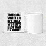 Technical Writer By Day World's Best Dad By Night - Drink Coaster