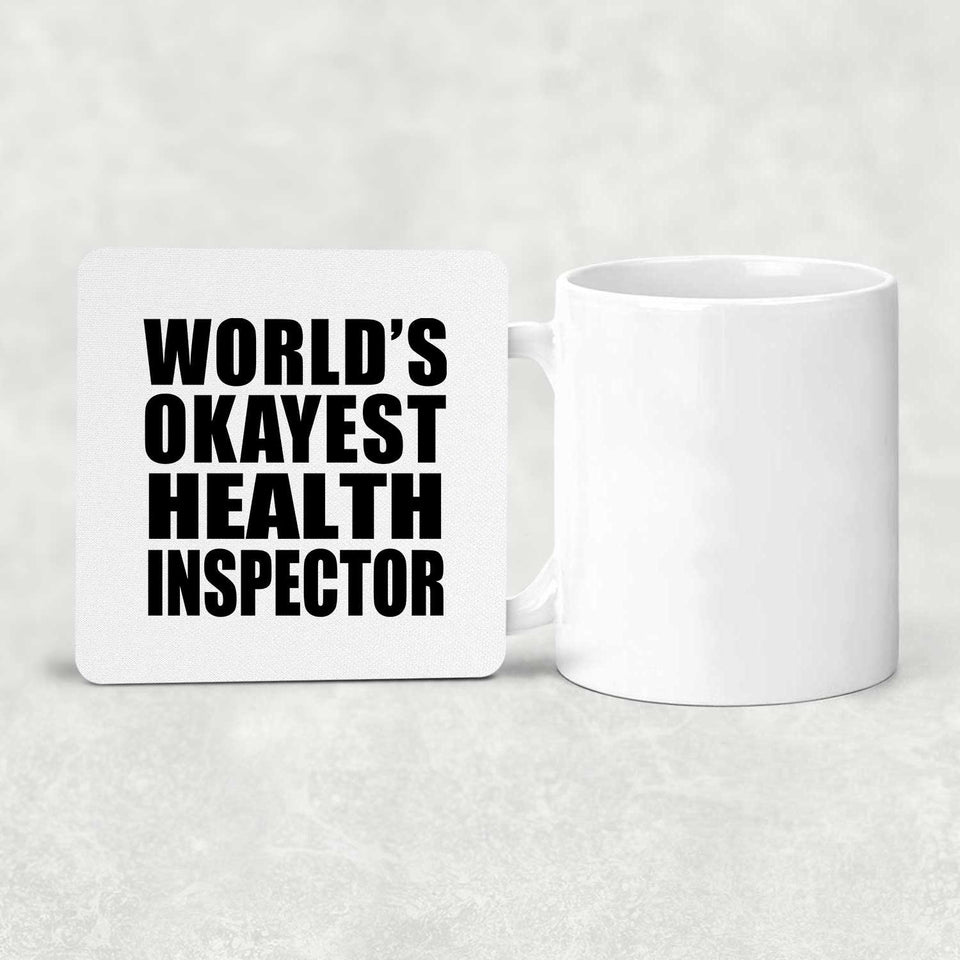 World's Okayest Health Inspector - Drink Coaster