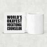 World's Okayest Vocational Counselor - Drink Coaster