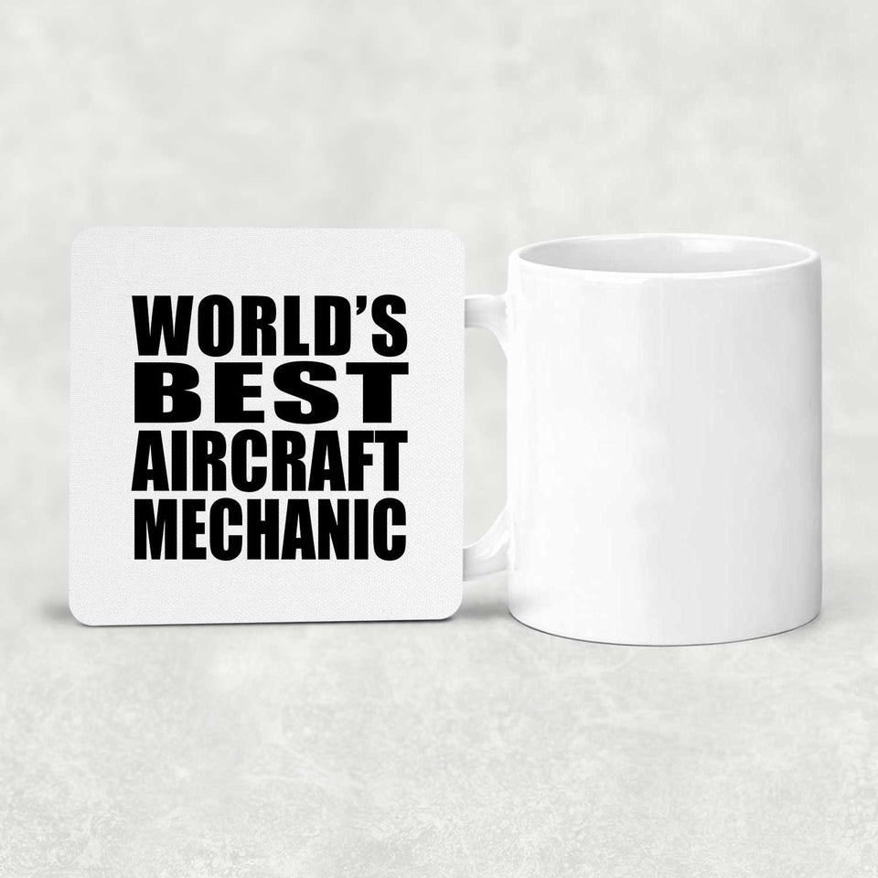 World's Best Aircraft Mechanic - Drink Coaster