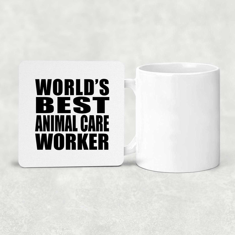 World's Best Animal Care Worker - Drink Coaster