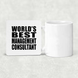 World's Best Management Consultant - Drink Coaster