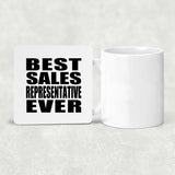 Best Sales Representative Ever - Drink Coaster