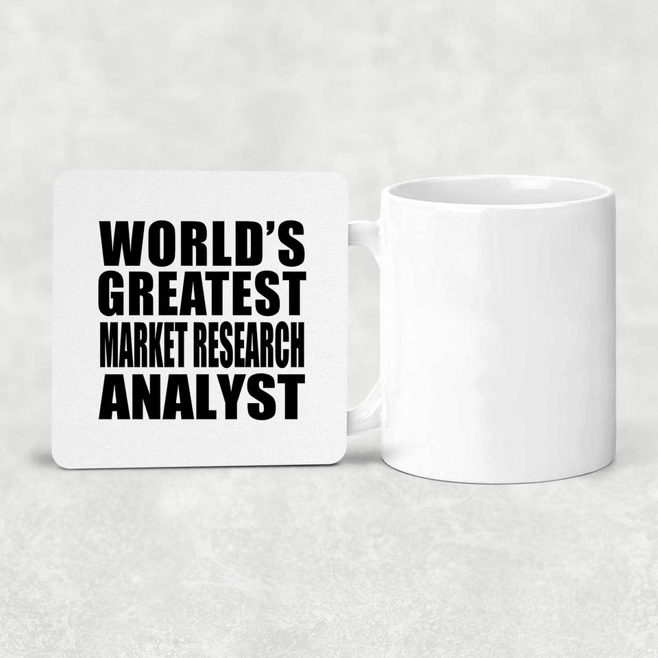 World's Greatest Market Research Analyst - Drink Coaster