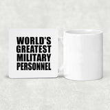 World's Greatest Military Personnel - Drink Coaster