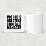 World's Greatest Online Sales Manager - Drink Coaster