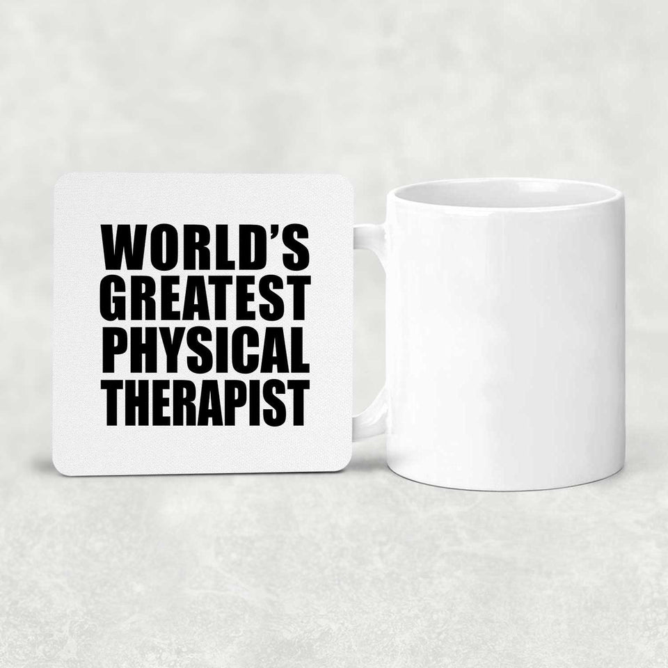 World's Greatest Physical Therapist - Drink Coaster