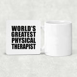 World's Greatest Physical Therapist - Drink Coaster