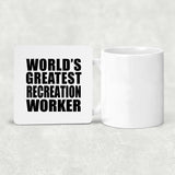 World's Greatest Recreation Worker - Drink Coaster
