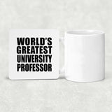 World's Greatest University Professor - Drink Coaster