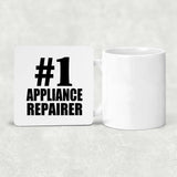 Number One #1 Appliance Repairer - Drink Coaster