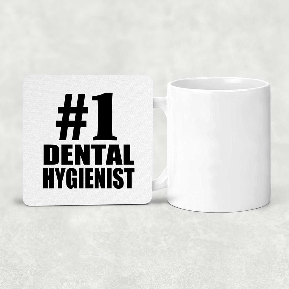 Number One #1 Dental Hygienist - Drink Coaster