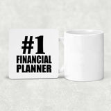 Number One #1 Financial Planner - Drink Coaster