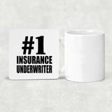 Number One #1 Insurance Underwriter - Drink Coaster