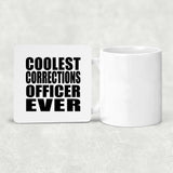 Coolest Corrections Officer Ever - Drink Coaster