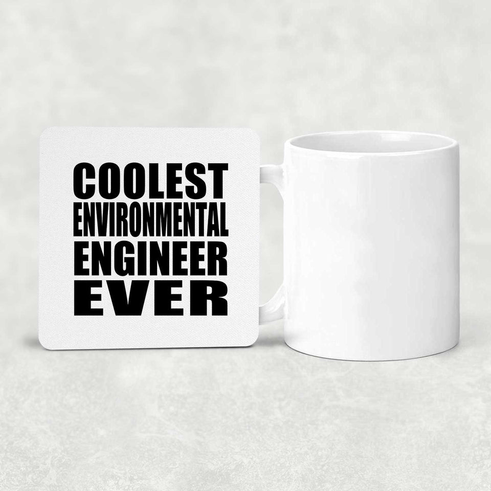 Coolest Environmental Engineer Ever - Drink Coaster