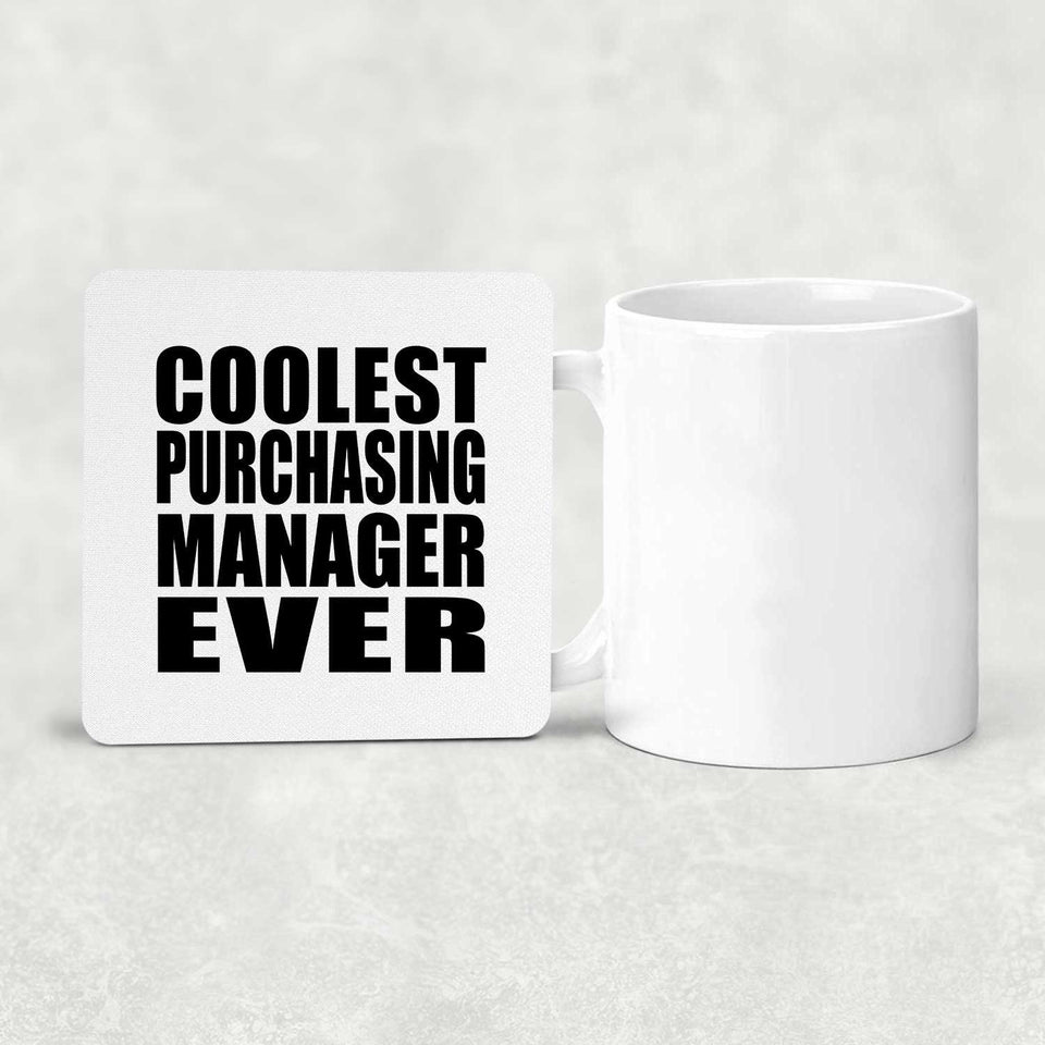 Coolest Purchasing Manager Ever - Drink Coaster