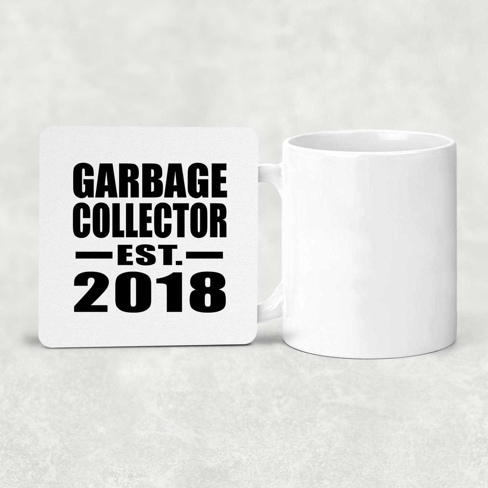Garbage Collector Established EST. 2018 - Drink Coaster