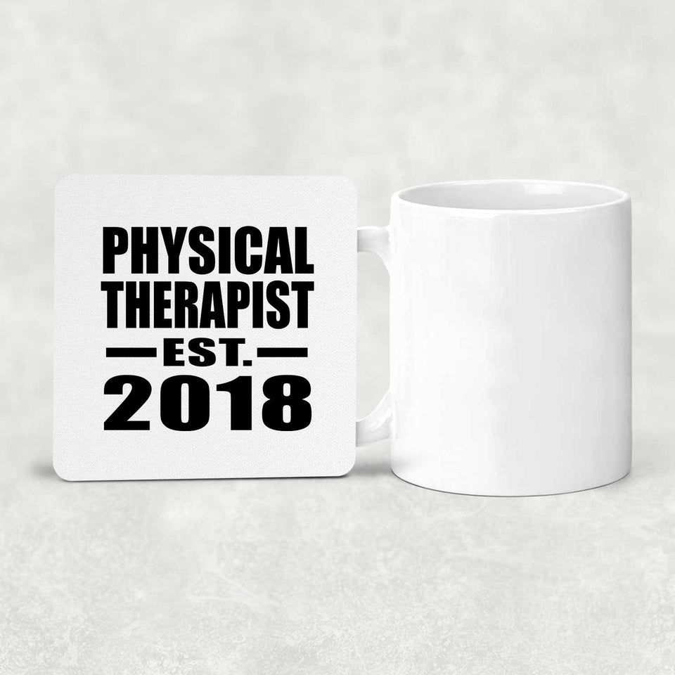 Physical Therapist Established EST. 2018 - Drink Coaster