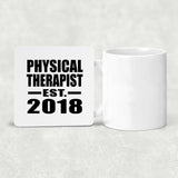 Physical Therapist Established EST. 2018 - Drink Coaster